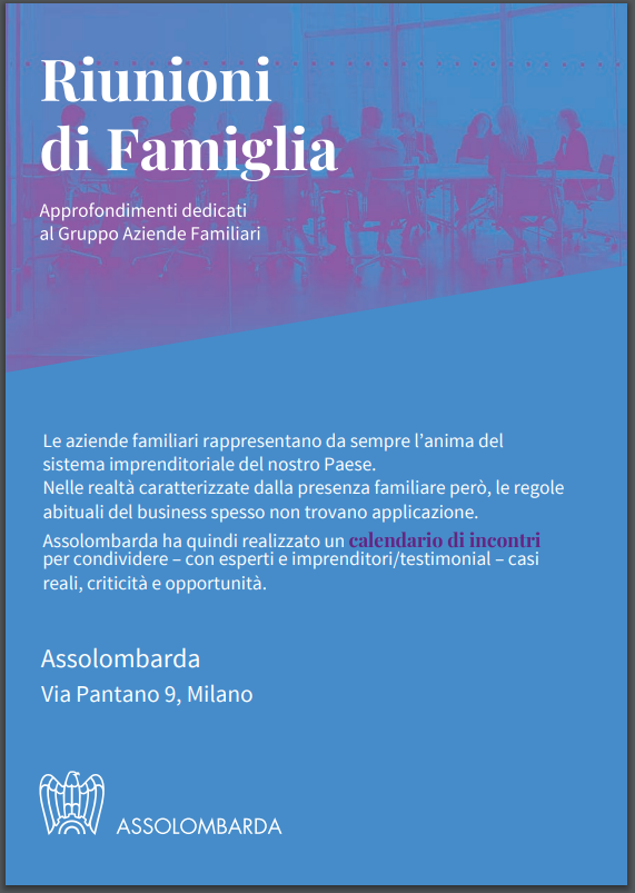 RIUNIONI DI FAMIGLIA: parliamo dell’organizzazione e management delle aziende familiari.